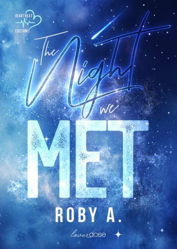 The night we met. Ediz. italiana