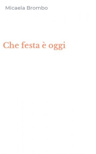 Che festa è oggi
