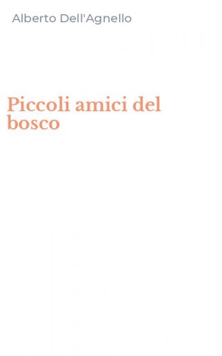 Piccoli amici del bosco