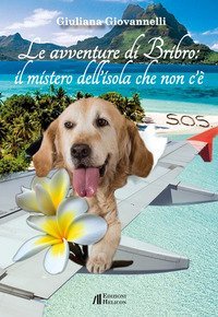 Le avventure di Bribro: il mistero dell'isola che non c'&egrave;