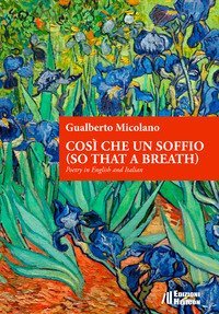 Cos&igrave; che un soffio (so that a breath). Poetry in English and Italian