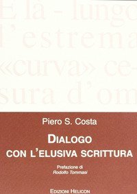 Dialogo con l'elusiva scrittura