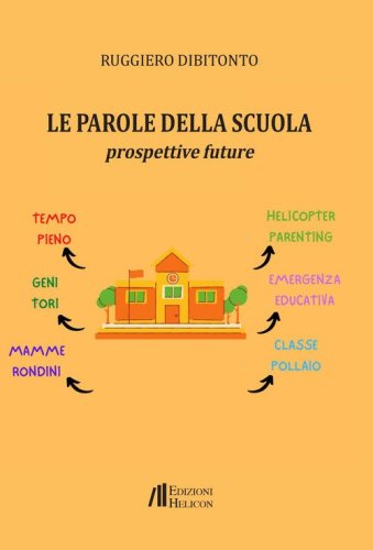 Le parole della scuola. Prospettive future