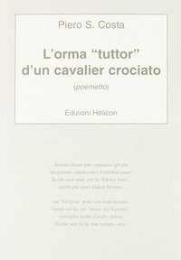 L'orma tuttor d'un cavalier crociato