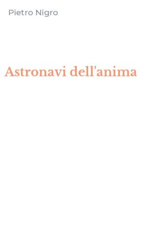 Astronavi dell'anima
