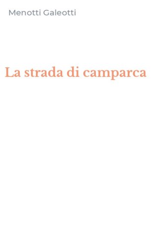 La strada di camparca
