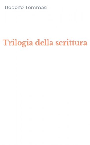 Trilogia della scrittura