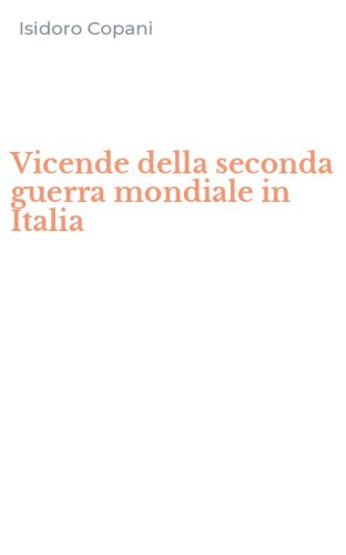 Vicende della seconda guerra mondiale in Italia