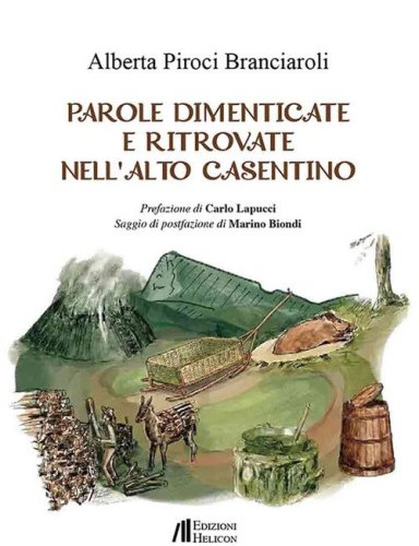 Parole dimenticate e ritrovate nell'Alto Casentino