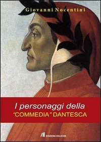 I personaggi della &laquo;Commedia dantesca&raquo;