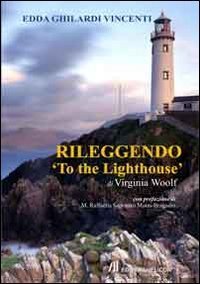 Rileggendo &laquo;To the lighthouse&raquo;