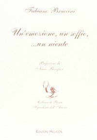 Un'emozione, un soffio, ... un niente