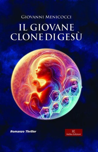 Il giovane clone di Ges&ugrave;