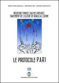 The PARI protocol. Traitement de l'ulc&egrave;re de Buruli &agrave; l'Ozone