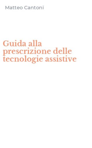Guida alla prescrizione delle tecnologie assistive