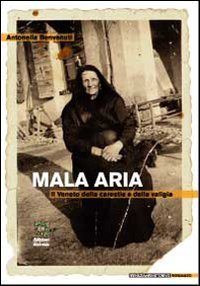 Mala aria. Il Veneto della carestia e della valigia