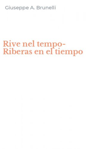 Rive nel tempo-Riberas en el tiempo
