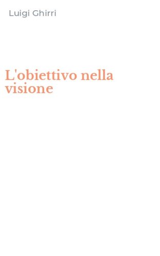 L'obiettivo nella visione