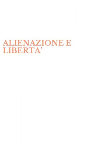 ALIENAZIONE E LIBERTA'
