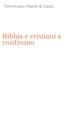 Bibbia e cristiani a confronto