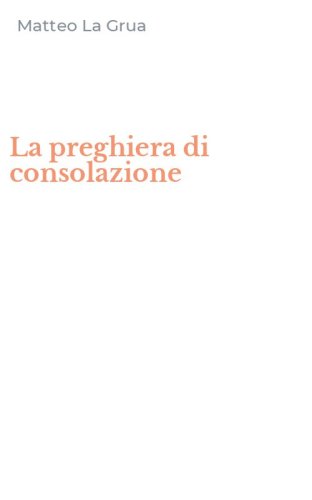 La preghiera di consolazione