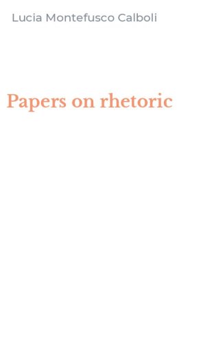 Papers on rhetoric