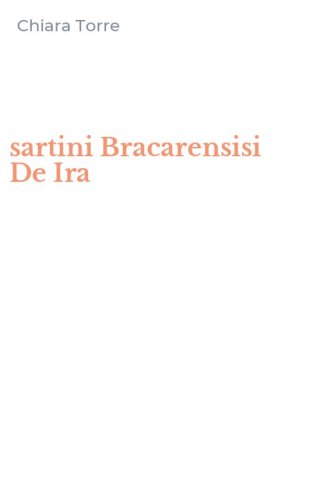 sartini Bracarensisi De Ira