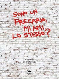 Sono un precario, mi ami lo stesso?