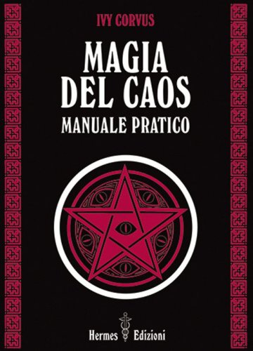 Magia del caos. Manuale pratico
