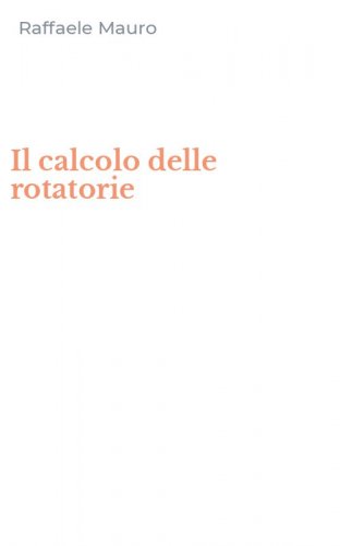 Il calcolo delle rotatorie