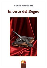 In cerca del regno