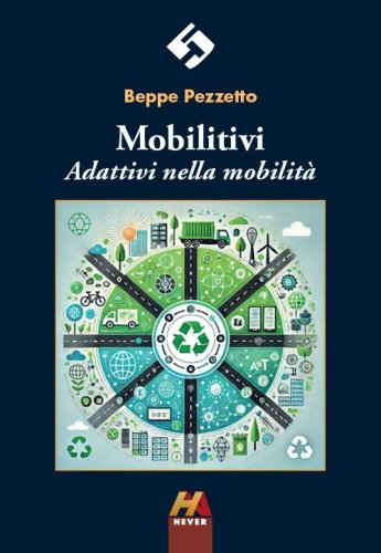 Mobilitivi. Adattivi nella mobilit&agrave;