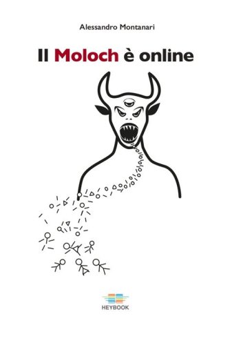 Il Moloch &egrave; online