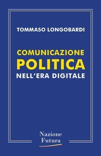 Comunicazione politica nell'era digitale