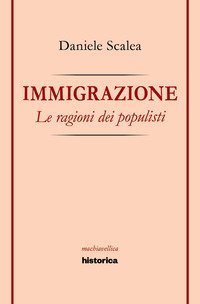 Immigrazione. Le ragioni dei populisti