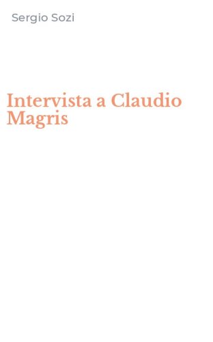 Intervista a Claudio Magris