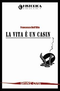 La vita &egrave; un casino