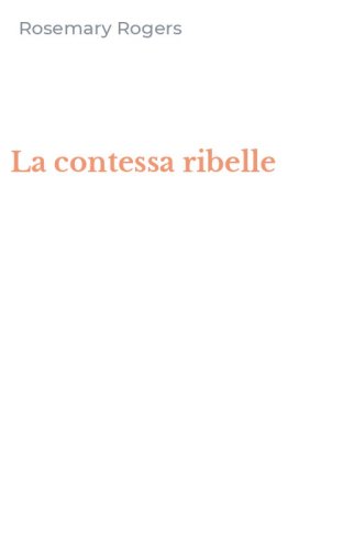 La contessa ribelle