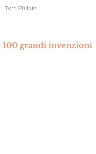 100 grandi invenzioni
