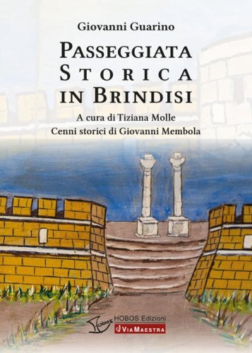 Passeggiata storica in Brindisi