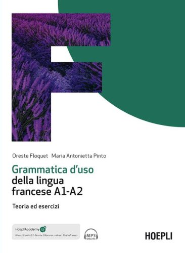 Grammatica d'uso della lingua francese A1-A2. Teoria ed esercizi