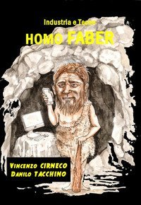 Homo faber (industria e tecne)