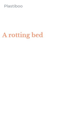 A rotting bed