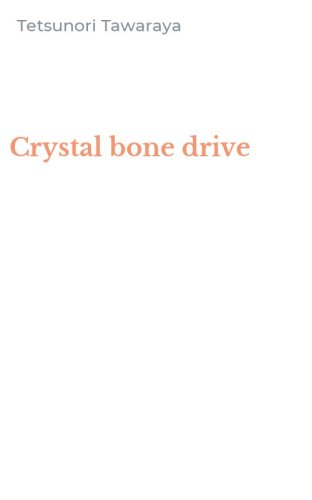 Crystal bone drive