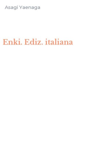 Enki. Ediz. italiana