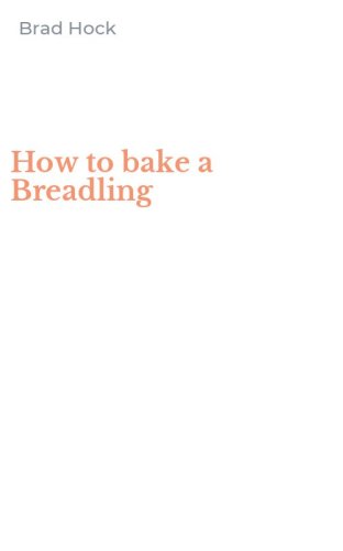 How to bake a Breadling