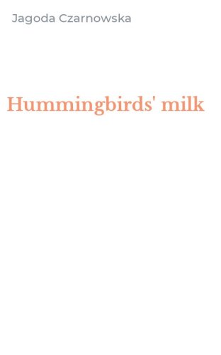 Hummingbirds' milk