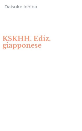 KSKHH. Ediz. giapponese
