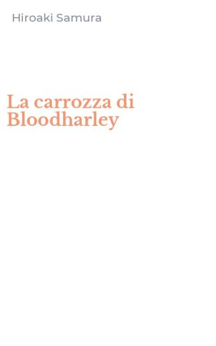La carrozza di Bloodharley