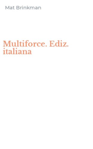 Multiforce. Ediz. italiana